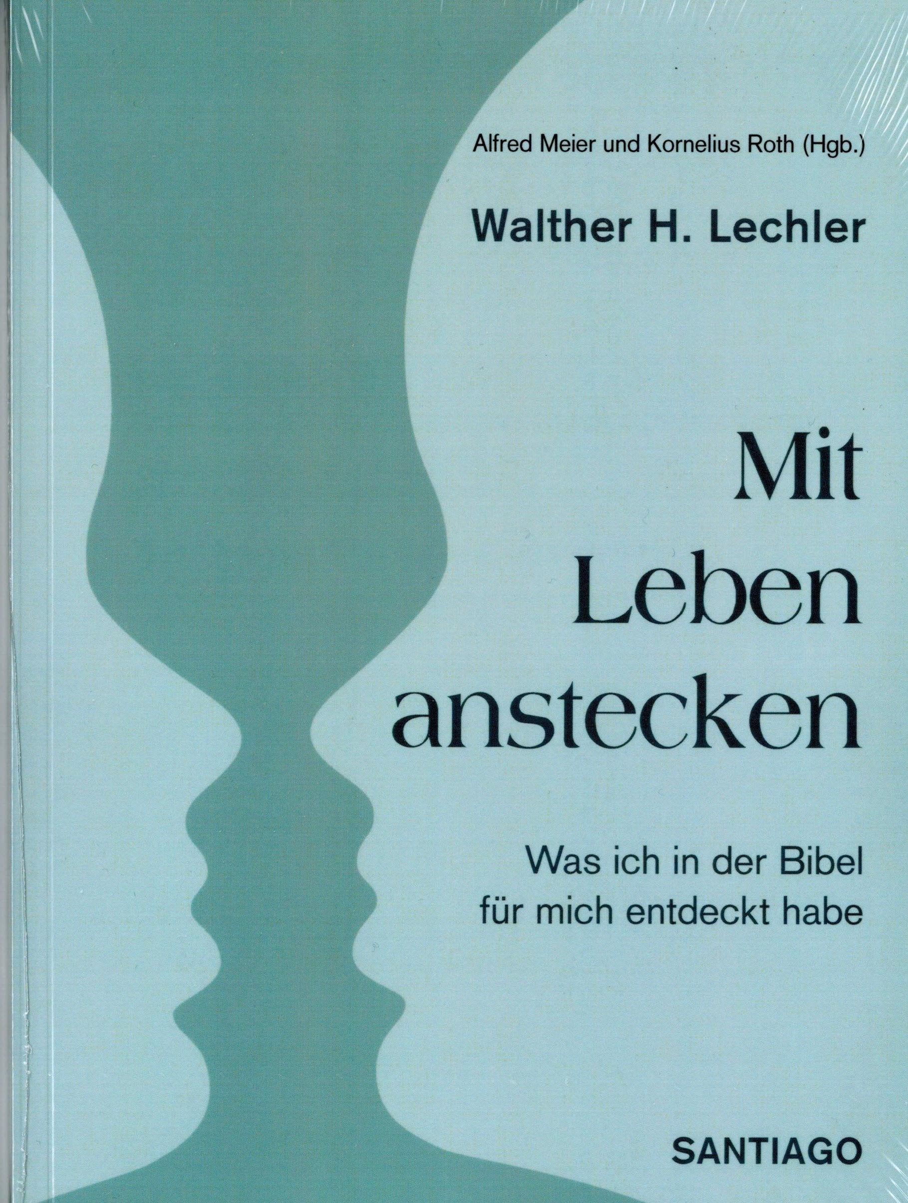 Anstecken mit Leben: Was ich in der Bibel für mich entdeckte Religion & Esotericism