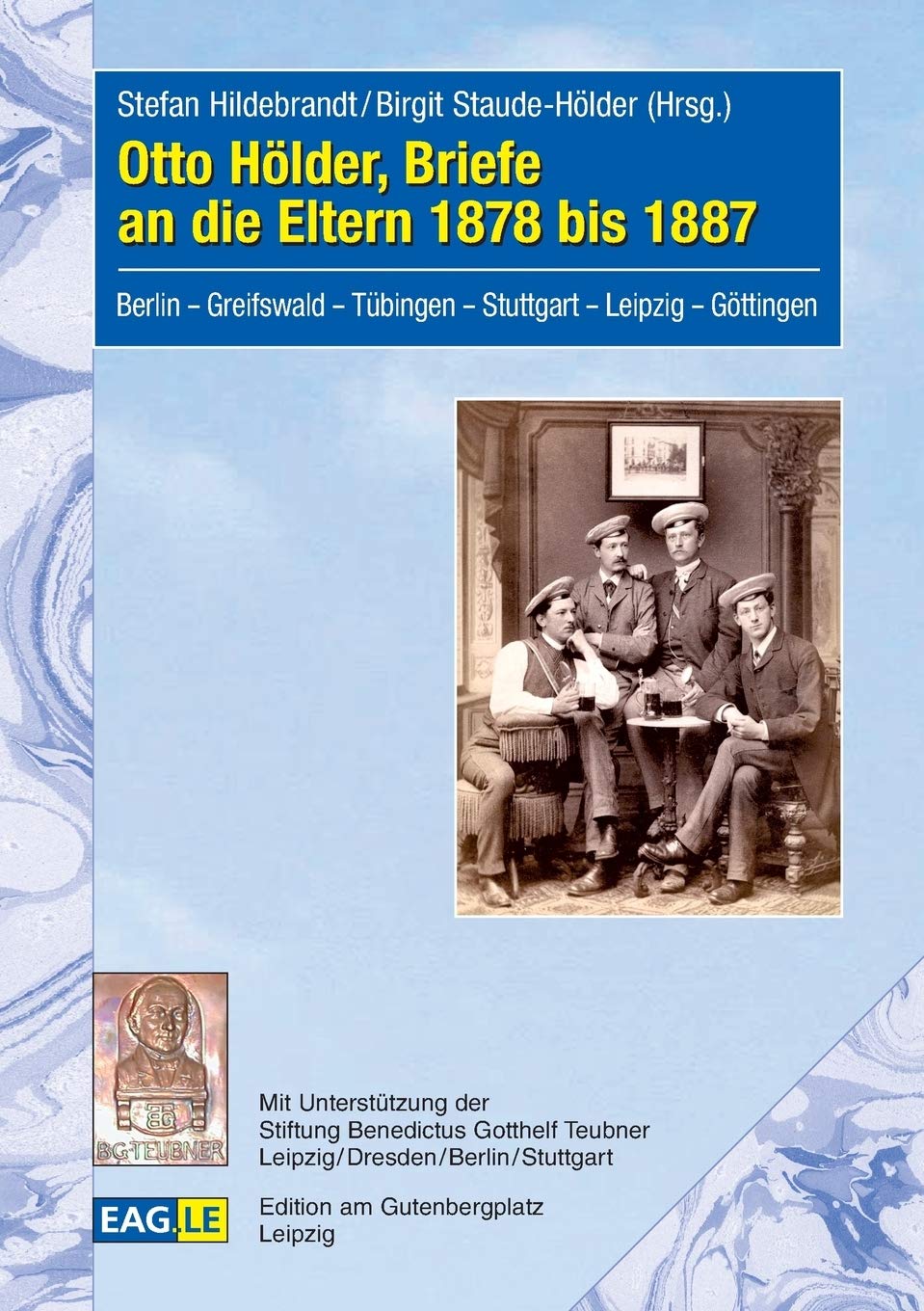 Otto Hölder, Briefe an die Eltern 1878 bis 1887 Contemporary literature