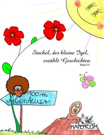 Stachel, der kleine Igel, erzählt Geschichten: Band IV Books