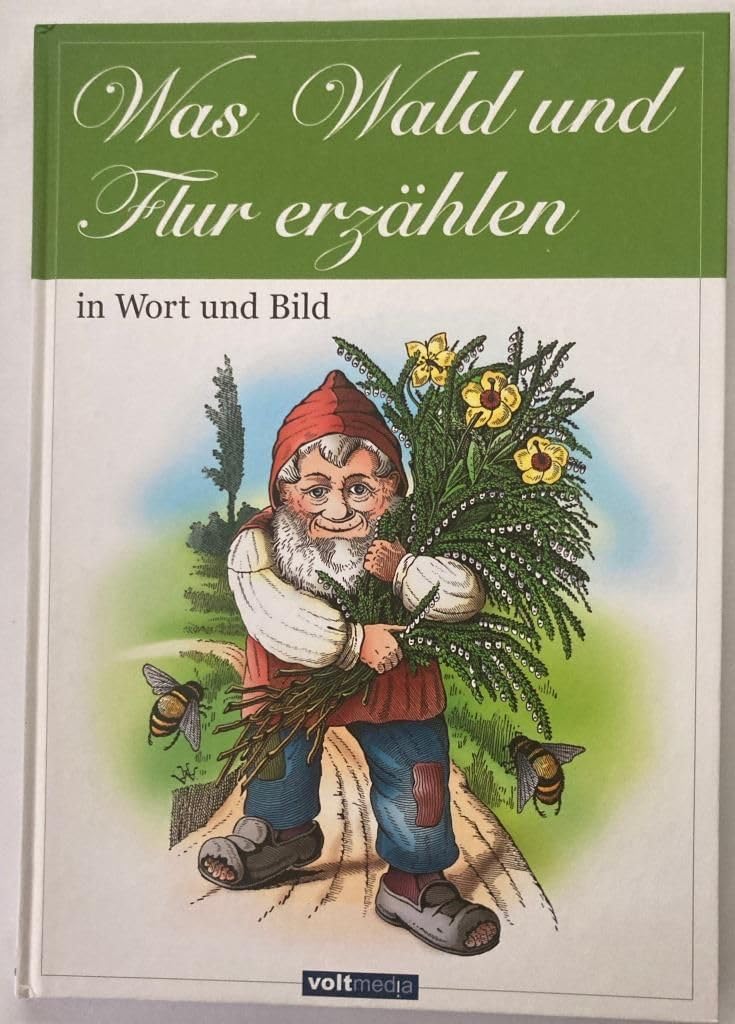 Was Wald und Flur erzählen in Wort und Bild Novels & Short Stories