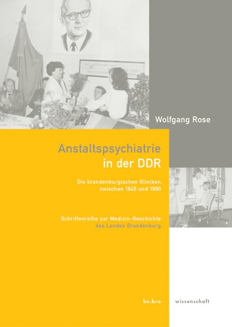 Anstaltspsychiatrie in der DDR Medicine
