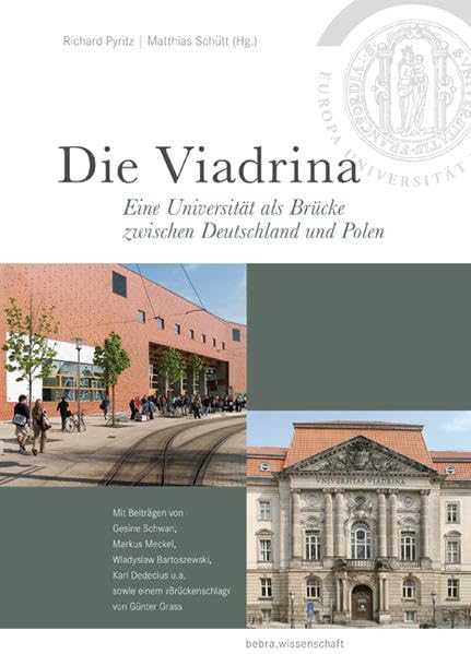 Die Viadrina: Eine Universität als Brücke zwischen Deutschland und Polen Politics & History