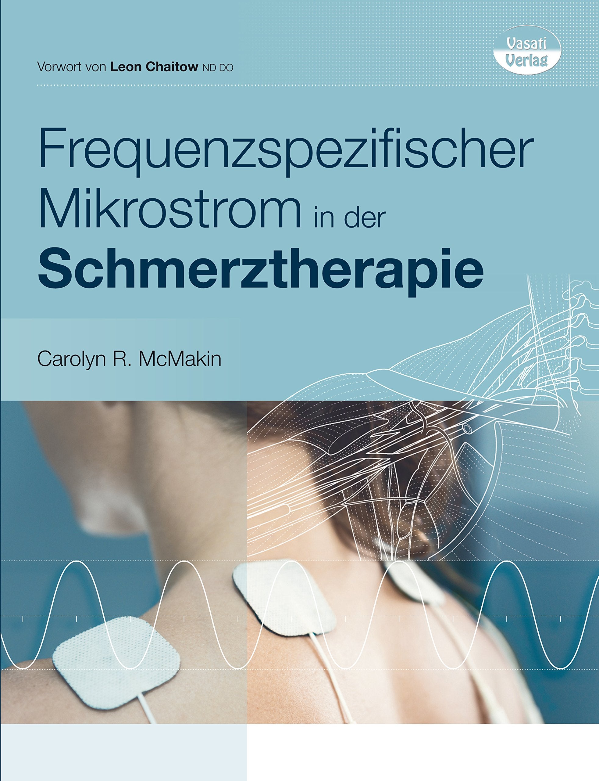 Frequenzspezifischer Mikrostrom in der Schmerztherapie Medicine
