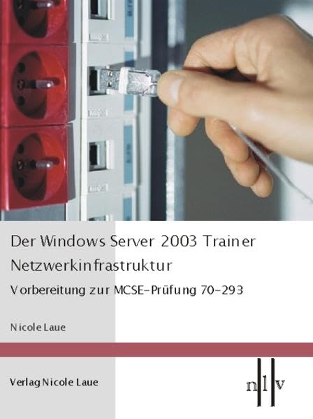 Product Image: Der Windows Server 2003 Trainer - Netzwerkinfrastruktur