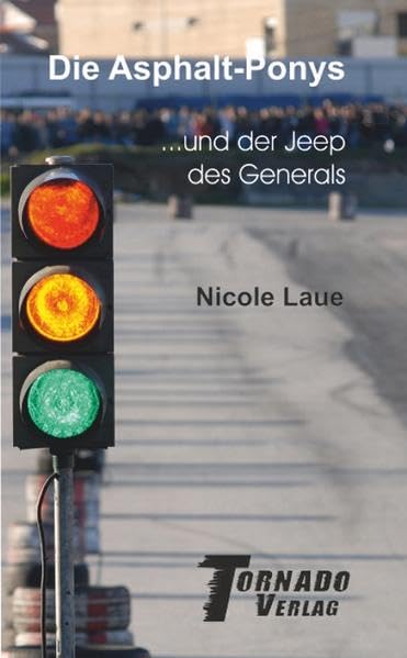 Die Asphalt-Ponys und der Jeep des Generals Contemporary literature