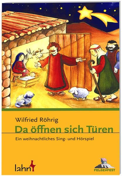 Da öffnen sich Türen: Ein weihnachtliches Sing- und Hörspiel. Aufführungsheft (Livre en allemand) book