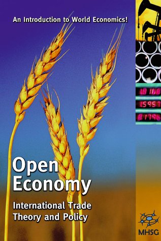 Open Economy, CD-ROM International Trade Theory and Policy. An Introduction to World Economics! For Windows 98/ME/2000/NT/XP; MacIntosh OS X software