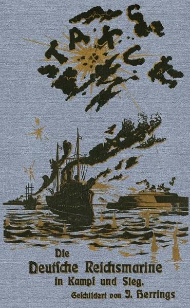 Das Takubuch: Die deutsche Kriegsmarine in Kampf und Sieg - Herrings, Joseph book