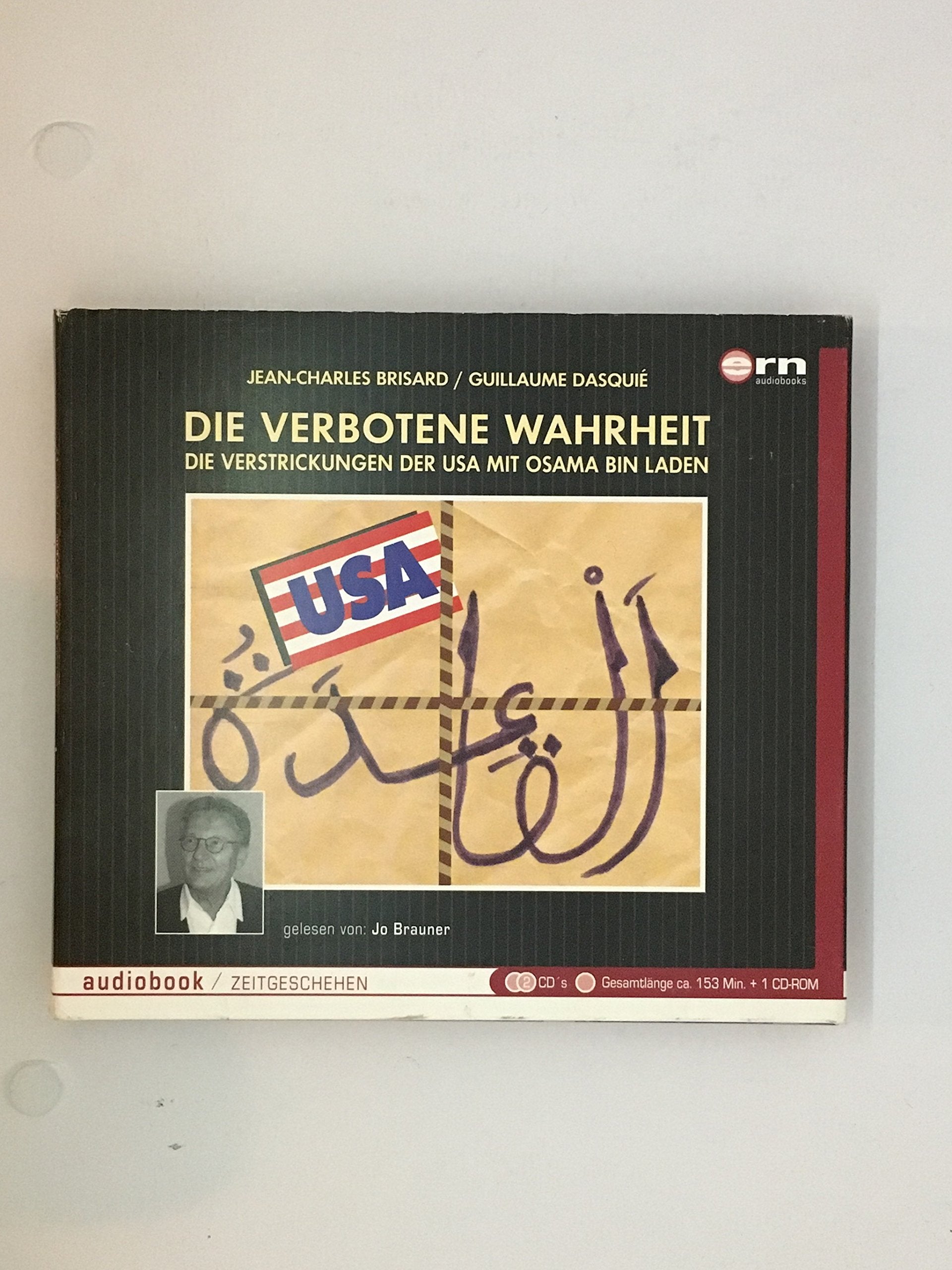 Die verbotene Wahrheit: Die Verstrickungen der USA mit Osama bin Laden Social Sciences