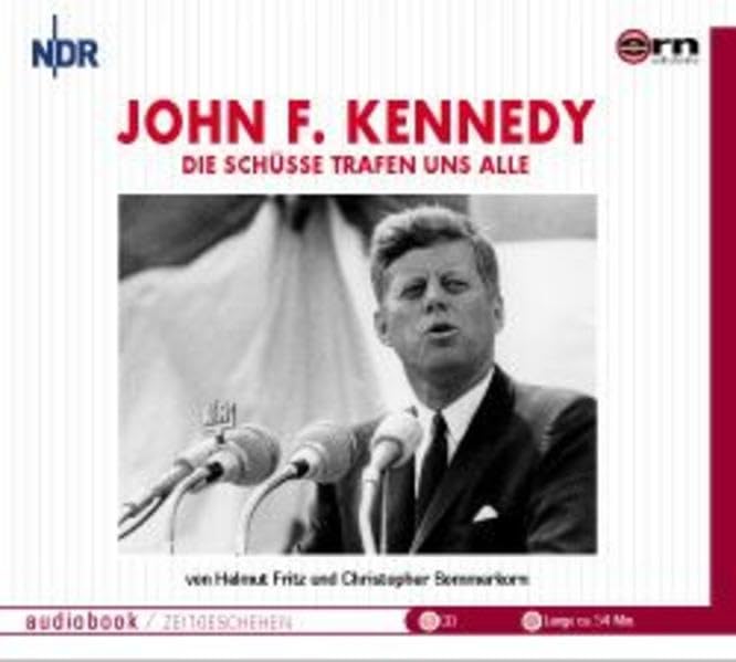 John F. Kennedy: Die Schüsse trafen uns alle Memories