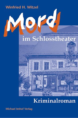 Mord im Schlosstheater: Kriminalroman Fiction