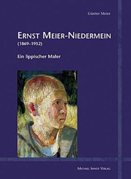 Ernst Meier-Niedermein (1868-1952). Ein lippischer Maler Film, Art & Culture