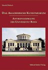 Das Akademische Kunstmuseum - Antikensammlung der Universität Bonn book