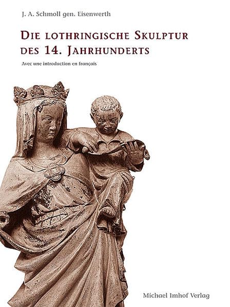 Die Lothringische Skulptur des 14. Jahrhunderts: Ihre Voraussetzung in der Südchampagne und ihre ausserlothringischen Beziehungen (Studien zur internationalen Architektur- und Kunstgeschichte) Film, Art & Culture