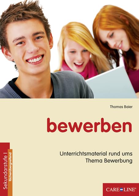 Bewerben: Unterrichtsmaterial rund ums Thema Bewerbung Business, Finance & Career