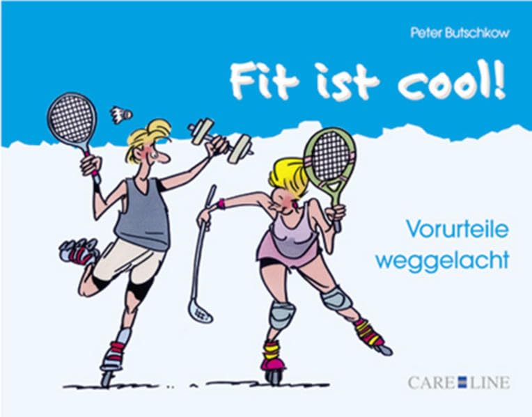 Fit sein ist cool!: Vorurteile weggelacht Cartoons
