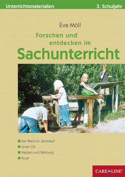 Forschen und entdecken im Sachunterricht 3: Unterrichtsmaterialien für das 3. Schuljahr Learning & Reference