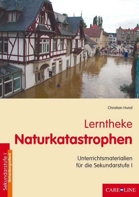 Lerntheke Naturkatastrophen: Unterrichtsmaterialien für die Sekundarstufe I Learning & Reference