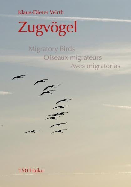 Zugvögel - 150 Haiku Poetry