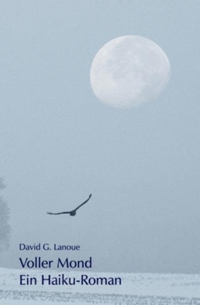 Voller Mond. Ein Haiku Roman book