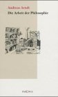 Die Arbeit der Philosophie Philosophy