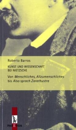 Kunst und Wissenschaft bei Nietzsche Philosophy