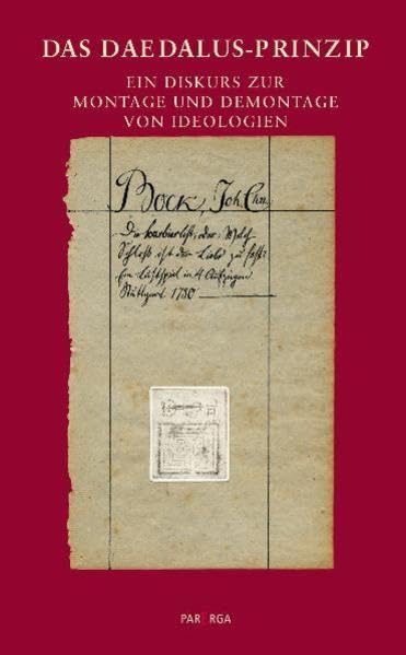 Das Daedalus-Prinzip: Ein Diskurs zur Montage und Demontage von Ideologien Philosophy