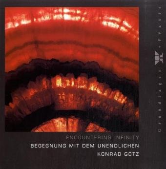 Begegnung mit dem Unendlichen / Encountering Infinity. book