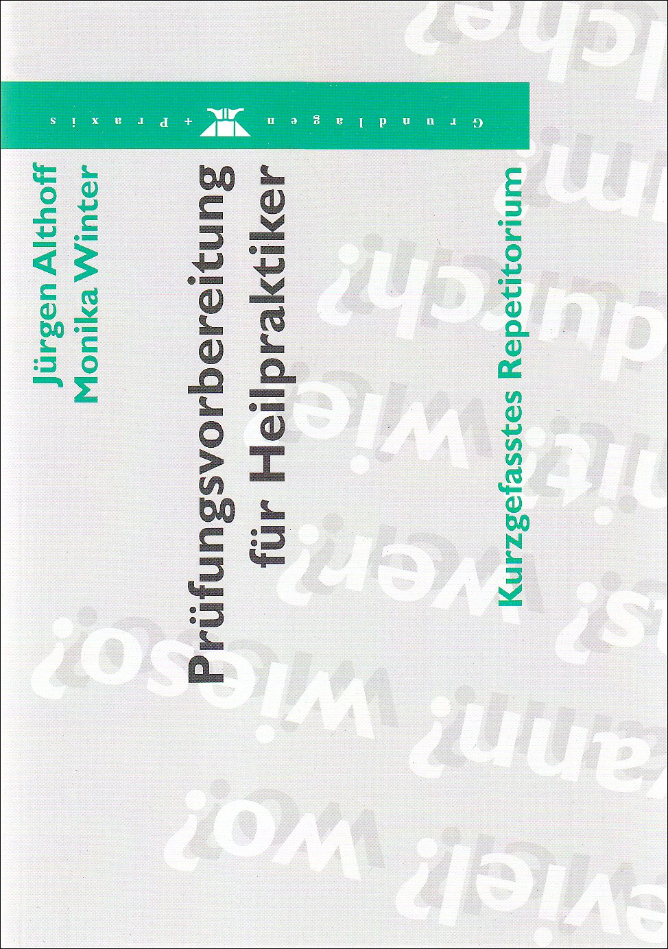 Prüfungsvorbereitung für Heilpraktiker Medicine
