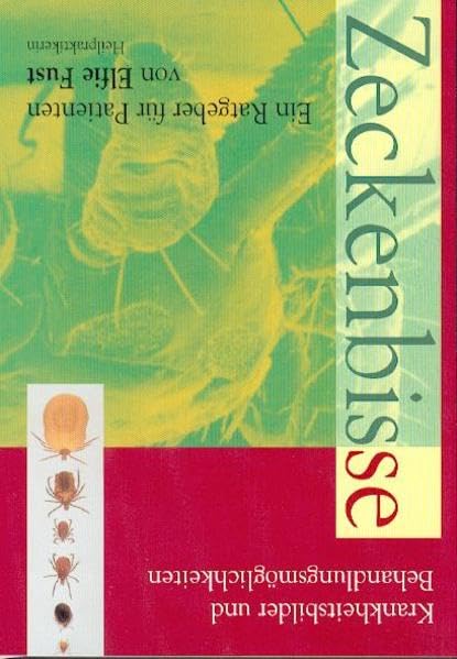Zeckenbisse: Krankheitsbilder und Behandlungsmöglichkeiten Medicine