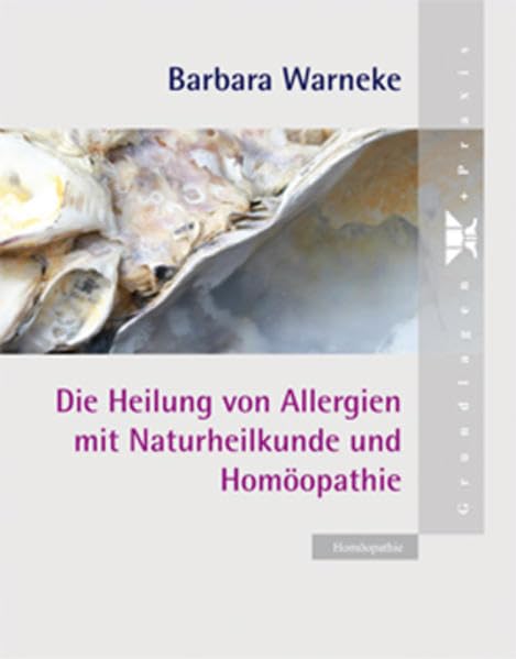 Die Heilung von Allergien mit Naturheilkunde und Homöopathie Medicine