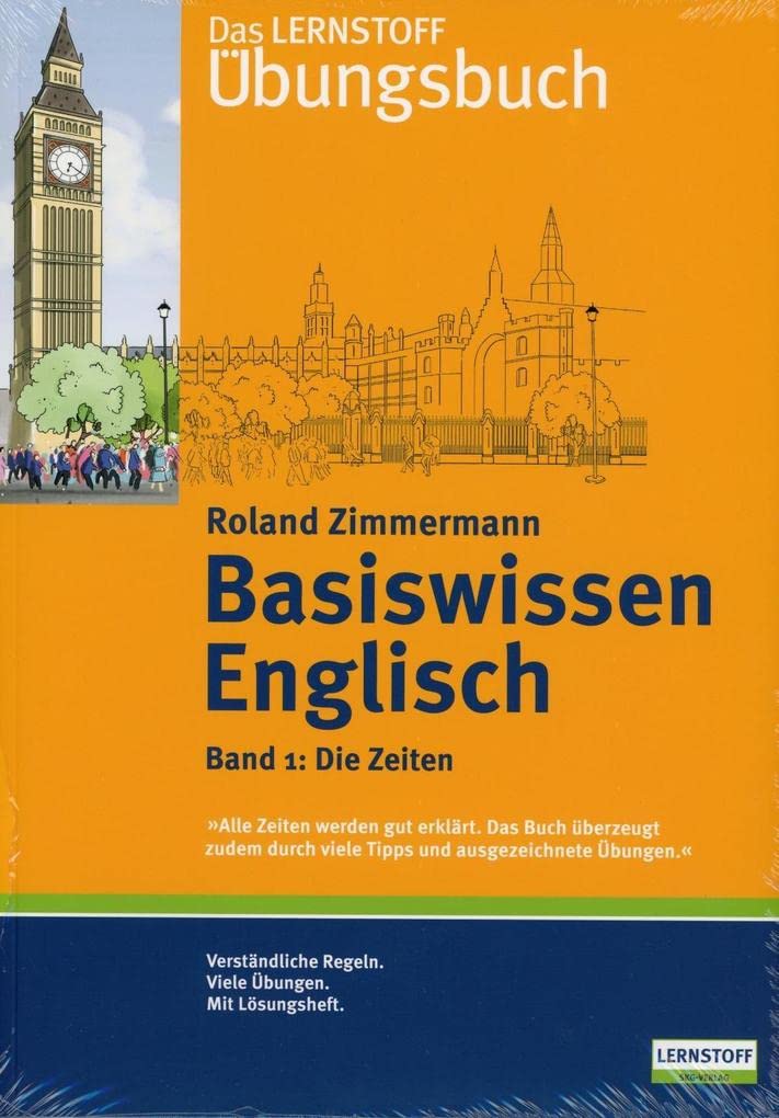 Basiswissen Englisch 1 / Die Zeiten Foreign Languages ​​& Dictionaries