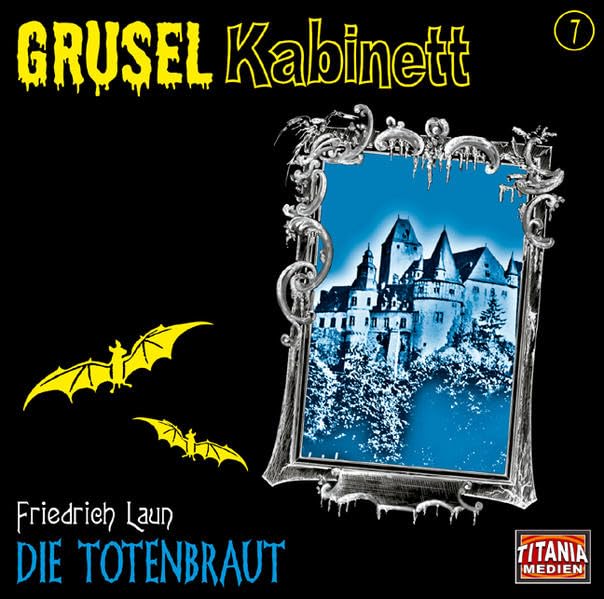 Die Totenbraut: Hörspiel-CD (Grusel Kabinett) Horror & Mystery