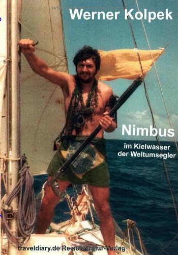 Nimbus: Im Kielwasser der Weltumsegler Travelogues
