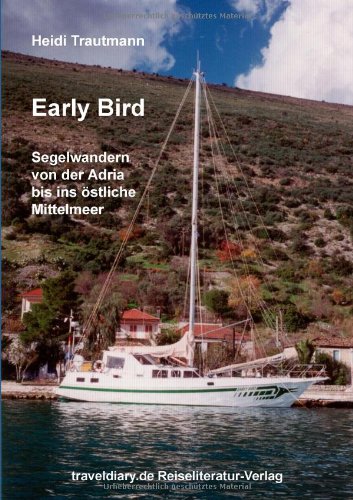 Early Bird: Segelwandern von der Adria bis ins östliche Mittelmeer Travel