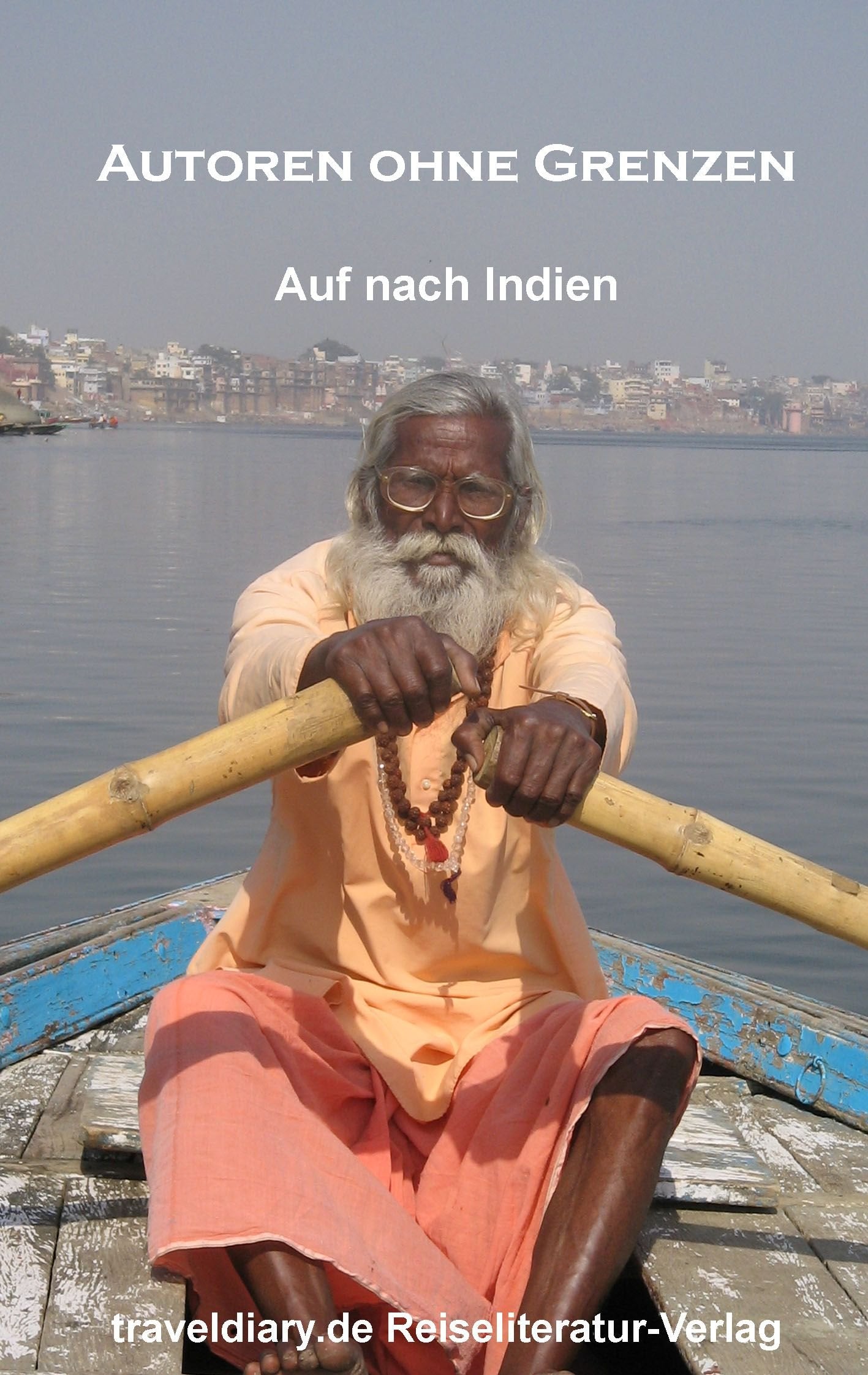 Autoren ohne Grenzen: Auf nach Indien Politics & History