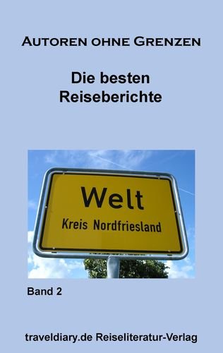 Die besten Reiseberichte book
