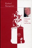 Schuhmacher Politiker und Poet dazu: Reinhard Baumgartner Books