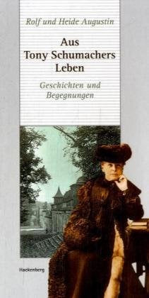 Aus Tony Schumachers Leben Contemporary literature