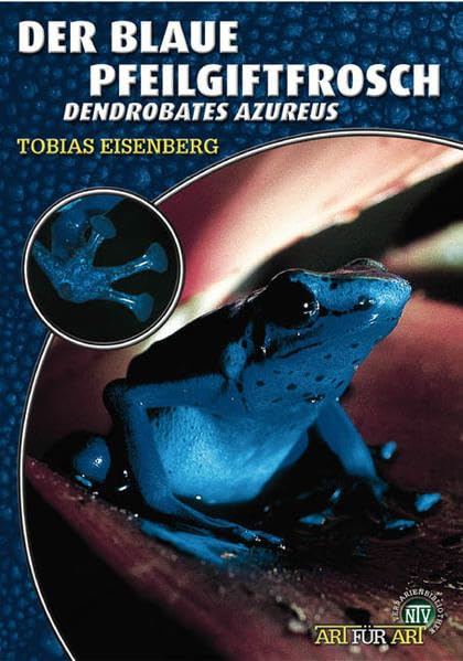 Der Blaue Pfeilgiftfrosch Pets