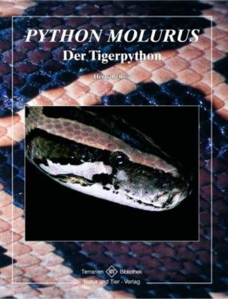 Python molurus: Der Tigerpython (Terrarien-Bibliothek) Natural Sciences