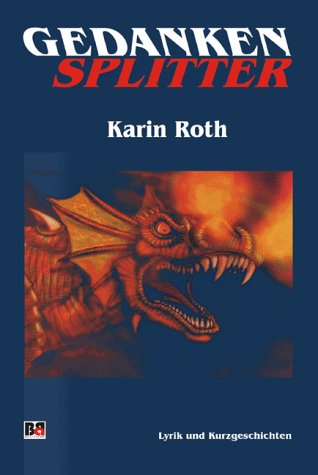 GedankenSplitter: Lyrik und Kurzgeschichten Books