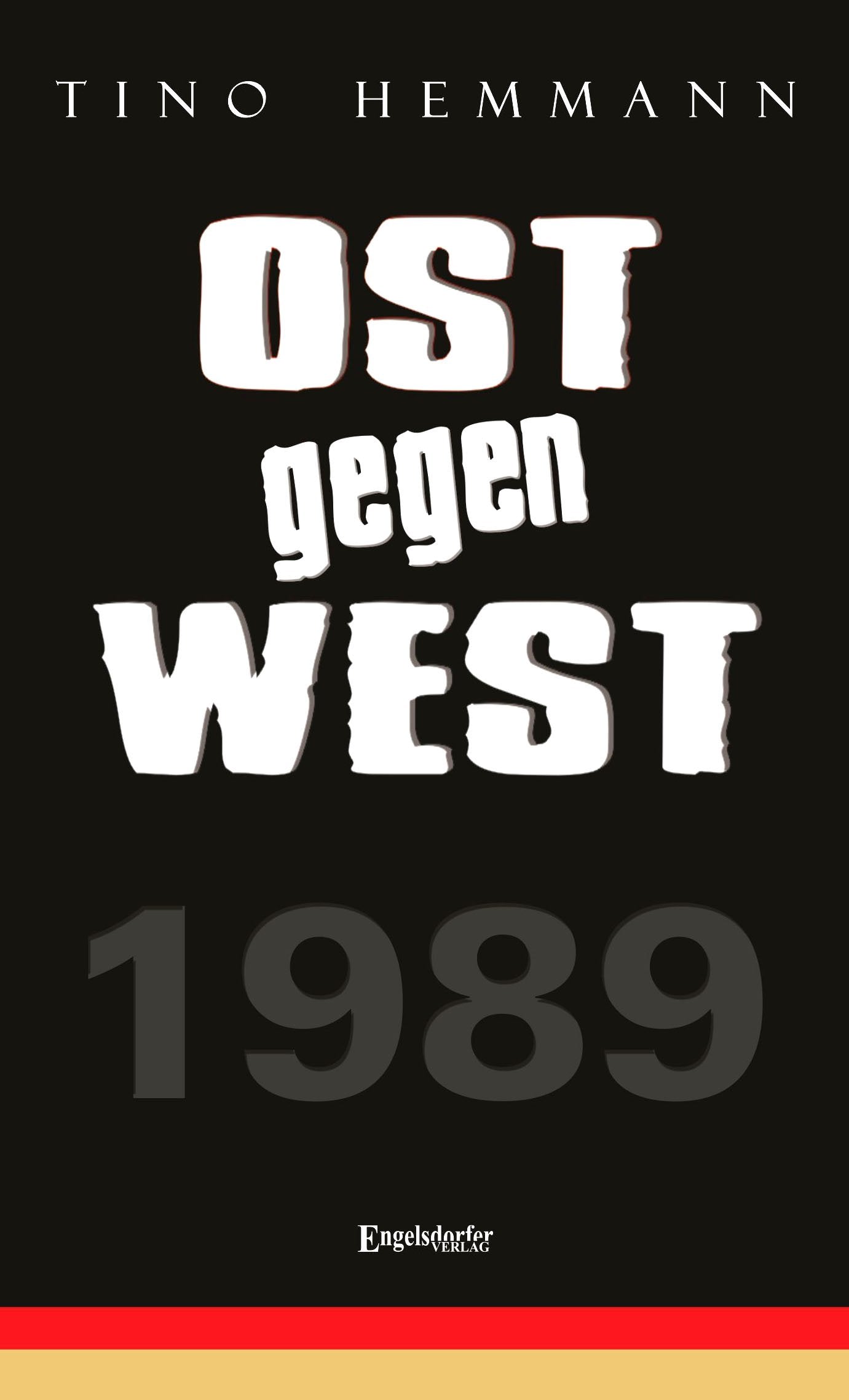 Ost gegen West. Was waren wir doch für ein Volk book