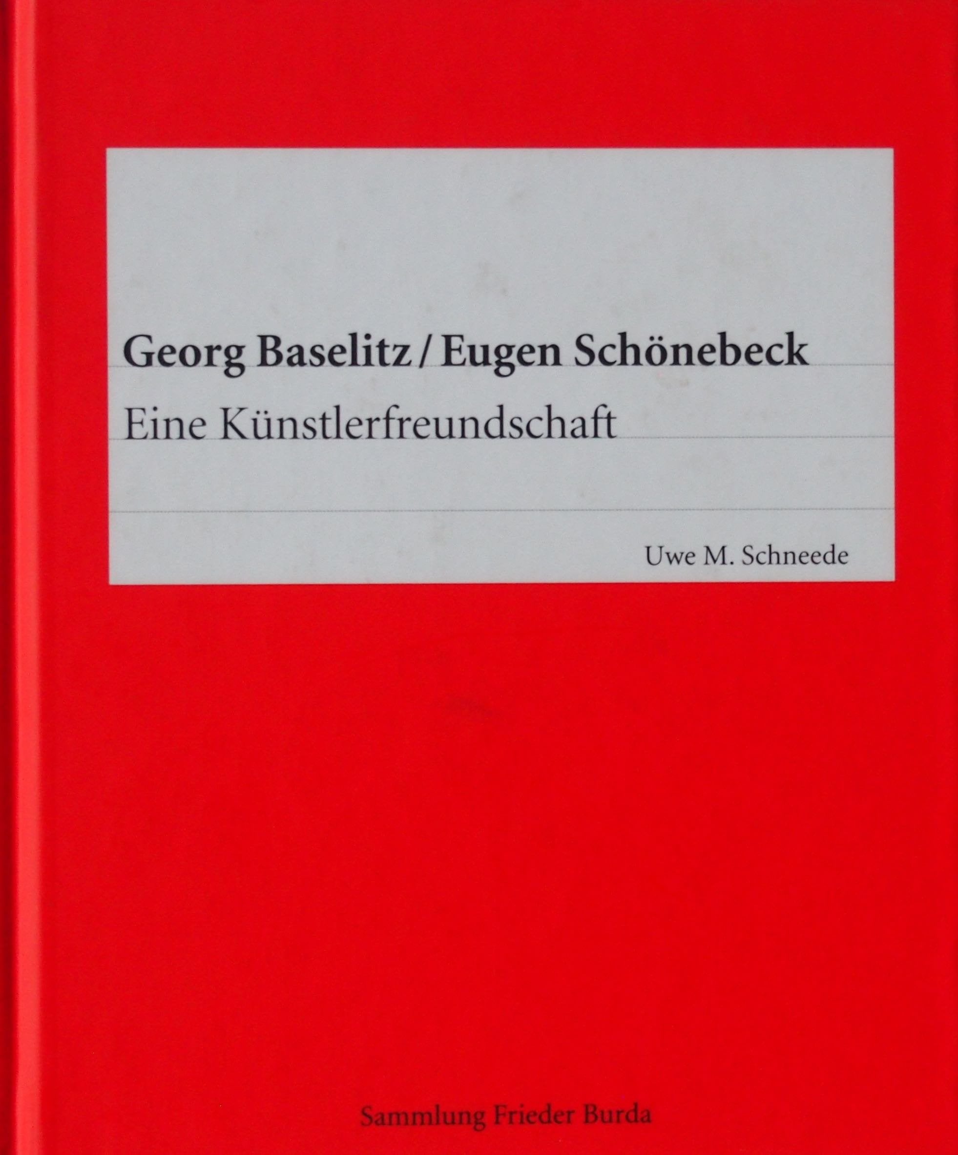Georg Baselitz /Eugen Schönebeck - Eine Künstlerfreundschaft Film, Art & Culture