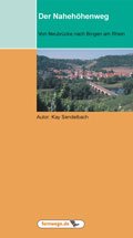Der Nahehöhenweg: Von Neubrücke nach Bingen am Rhein Leisure, Home & Garden