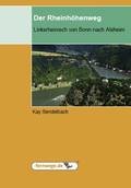 Der Rheinhöhenweg: Linksrheinisch von Bonn nach Alsheim (Livre en allemand) book