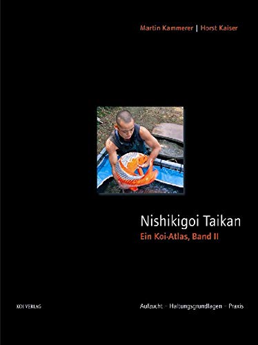 Nishikigoi Taikan, Band II: Ein Koi-Atlas Garden & Plants
