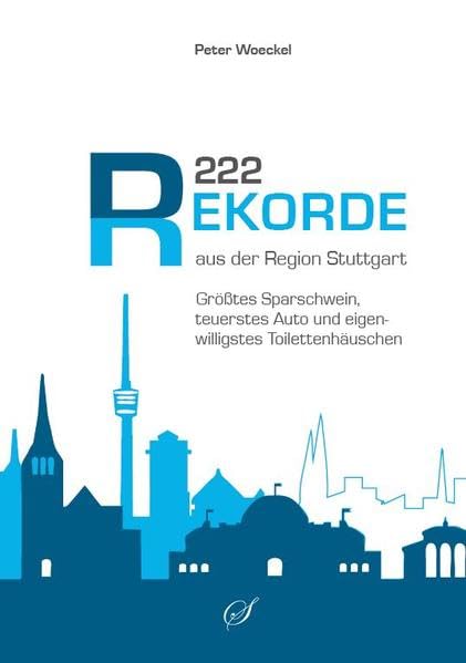 222 Rekorde aus der Region Stuttgart: Größtes Sparschwein, teuerstes Auto, eigenwilligstes Toilettenhäuschen Leisure, Home & Garden