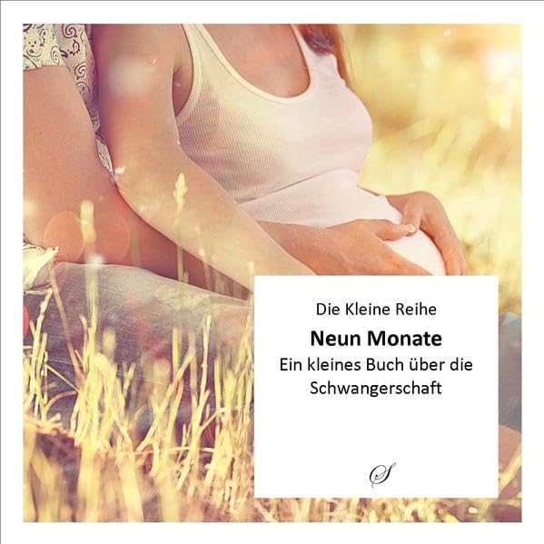 Die Kleine Reihe, Bd. 46: Neun Monate Partnership & Love