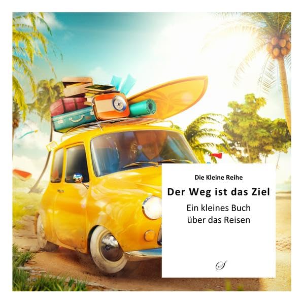 Die Kleine Reihe Bd. 53: Der Weg ist das Ziel book